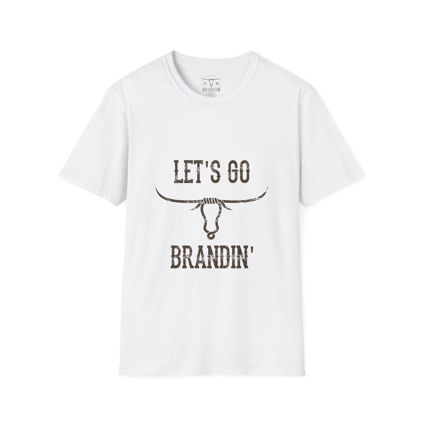 LET'S GO BRANDIN' Softstyle T-Shirt