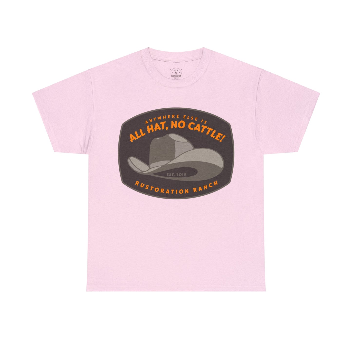 All Hat No Cattle Unisex Heavy Cotton Tee