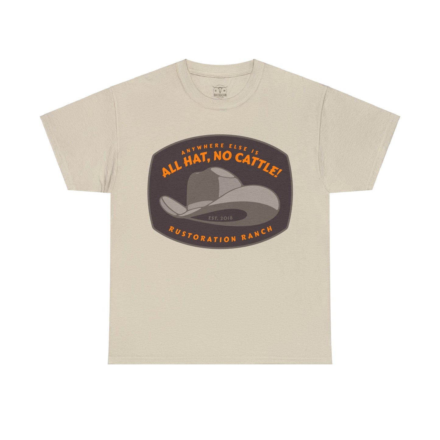 All Hat No Cattle Unisex Heavy Cotton Tee