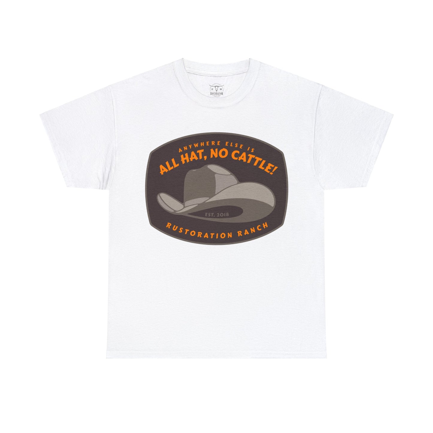 All Hat No Cattle Unisex Heavy Cotton Tee