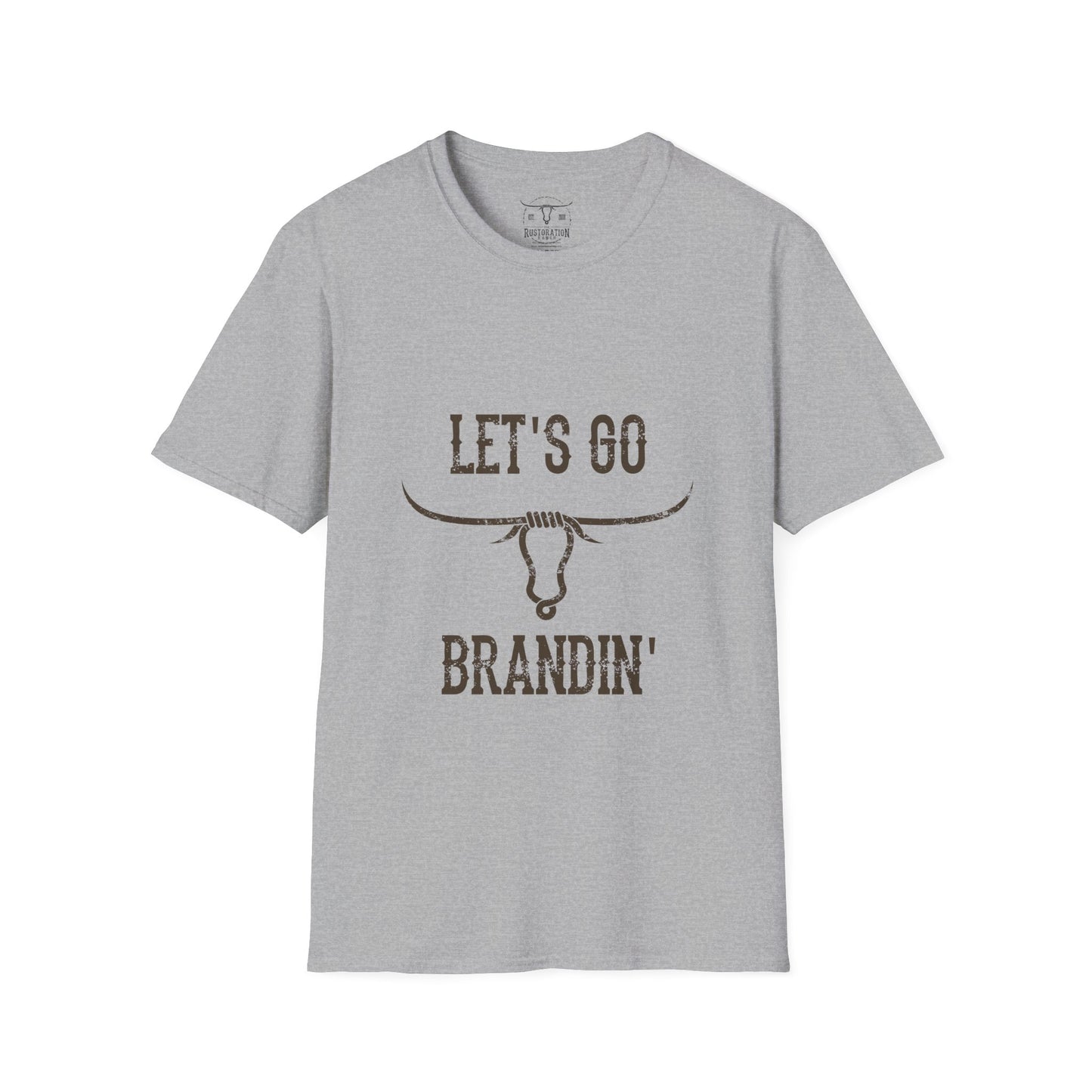 LET'S GO BRANDIN' Softstyle T-Shirt