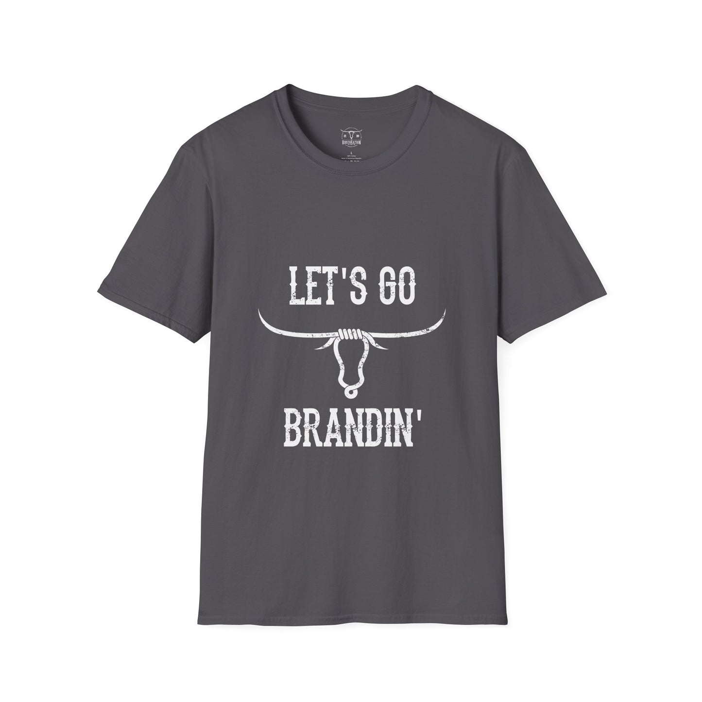 LET'S GO BRANDIN' Softstyle T-Shirt